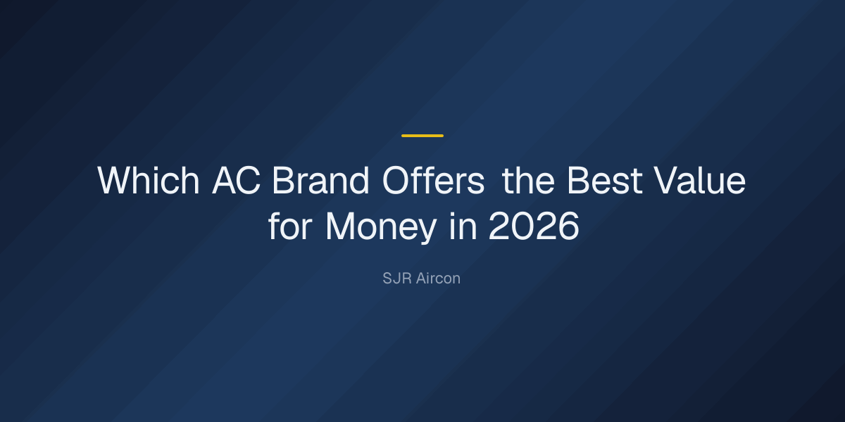 Which AC brand offers the best value for money? — Which AC Brand Offers the Best Value for Money in 2026