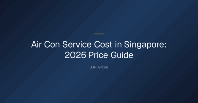 How much should an air con service cost? — Air Con Service Cost in Singapore: 2026 Price Guide