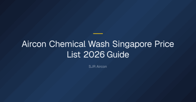Professional aircon cleaning & chemical wash services singapore price list — Aircon Chemical Wash Singapore Price List 2026 G