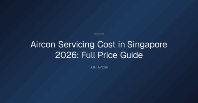 How much does it cost to service an aircon in Singapore? — Aircon Servicing Cost in Singapore 2026: Full Price Guide