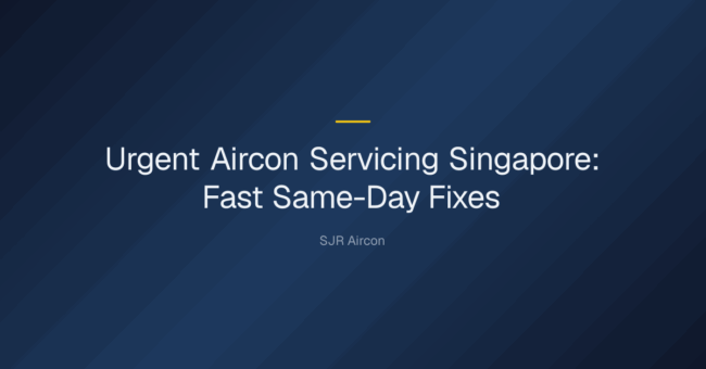 Urgent aircon servicing Singapore — Urgent Aircon Servicing Singapore: Fast Same-Day Fixes
